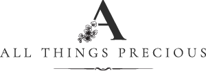 All Things Precious